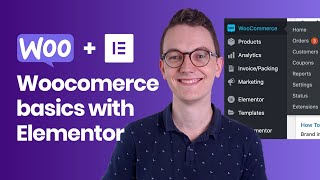 The Basics for WooCommerce with Elementor Pro  Everything you need to know [upl. by Matthew]