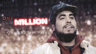 Klay ft Fares Baroudi  One Million Prod by Uness Beatz [upl. by Elleynad]