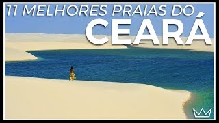 As 11 melhores PRAIAS DO CEARÁ [upl. by Leibarg788]