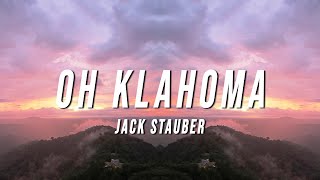 Jack Stauber  Oh Klahoma Lyrics [upl. by Custer320]