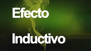 EFECTO INDUCTIVO  Química Orgánica [upl. by Anavahs]