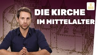 Kirche im Mittelalter I Geschichte [upl. by Fidellas]