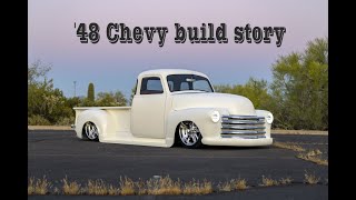 1948 Chevy Truck Completed Build Story [upl. by Eentihw213]