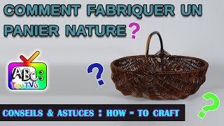 Howto craft  comment fabriquer un panier nature [upl. by Enida]