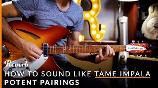 How To Sound Like Tame Impala with Guitar Pedals  Potent Pairings [upl. by Darreg]