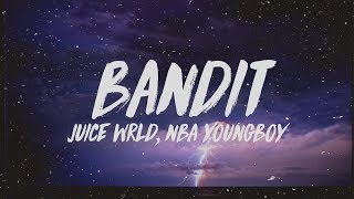 Juice WRLD  Bandit Lyrics ft NBA YoungBoy [upl. by Leffert]