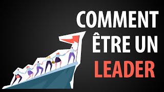 Comment Développer son Leadership en 9 Compétences [upl. by Amoreta53]