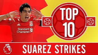 Top 10 Luis Suarezs amazing Liverpool goals [upl. by Orren652]