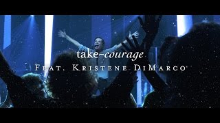 Take Courage LIVE  Kristene DiMarco  Starlight [upl. by Elumas]