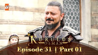 Kurulus Osman Urdu  Season 2  Episode 31  Part 01 [upl. by Ahsitul]