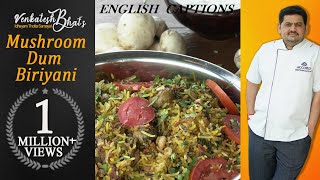 venkatesh bhat makes mushroom dhum biriyani  recipe in Tamil  Mushroom dhum biriyani  biriyani [upl. by Aneryc206]