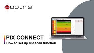 PIX Connect How to setup line scan function  optris [upl. by Egwan977]