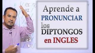 PRONUNCIACION DE DIPTONGOS EN INGLES [upl. by Rayshell]