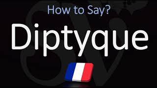 How to Pronounce Diptyque CORRECTLY [upl. by Madelaine]