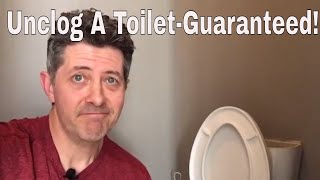 Unclog A Toilet3 Different Ways Guaranteed [upl. by Habas641]