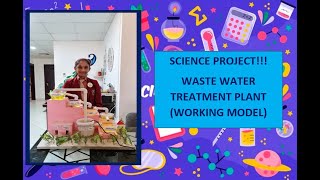 Waste Water Treatment Plant Working model with explanation II Science Project [upl. by Aihsrop]