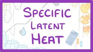 GCSE Physics  Specific Latent Heat 29 [upl. by Domeniga]