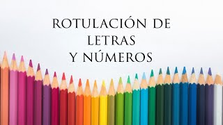 Rotulación de Letras y Números [upl. by Zavras526]