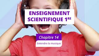 Entendre la musique Enseignement scientifique 1re [upl. by Leandre846]