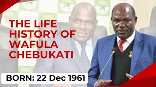 THE LIFE HISTORY OF WAFULA CHEBUKATI [upl. by Inalak741]