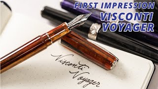 Visconti Voyager Fountain Pen First Impression [upl. by Assenat]