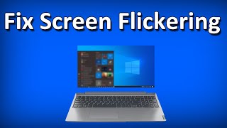 How to Fix Laptop Screen Flickering issue on Windows 10Solved [upl. by Sanjiv]