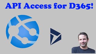 API Access to Dynamics 365 [upl. by Cirdek]