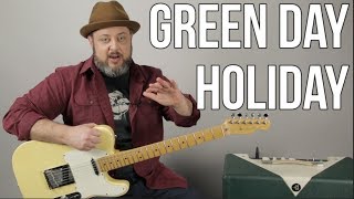 Green Day  Holiday  Guitar Lesson With Solo [upl. by Akihc]