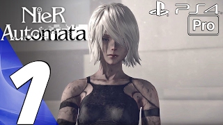 Nier Automata  Gameplay Walkthrough Part 1  Prologue Full Game PS4 PRO [upl. by Ecidnarb]