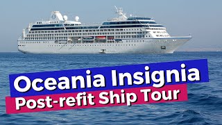 Oceania Insignia Ship Tour and Review PostRefit [upl. by Atiuqnahs496]