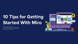 10 Tips for Getting Started With Miro [upl. by Woodie]