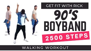 90s Boyband Workout  Walking Workout 20 Minutes  2500 Steps  Get Fit With Rick [upl. by Atinav440]