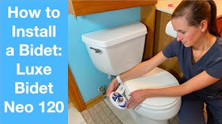 How to Install a Bidet  Luxe Bidet Neo 120 [upl. by Paxton]