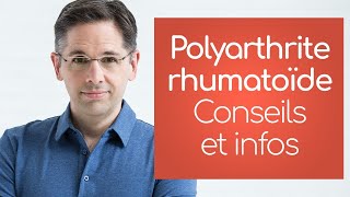 Arthrite rhumatoïde infos et conseils [upl. by Naillimxam]