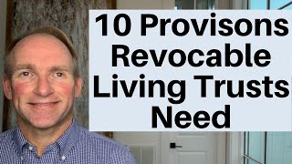 10 Provisions Every Revocable Living Trust Should Have [upl. by Peih]