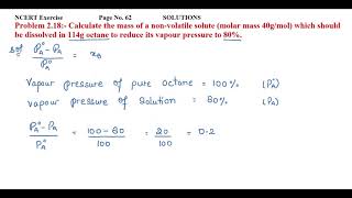 Calculate the mass of a nonvolatile solute molar mass 40gmol which should be dissolved [upl. by Sabu]