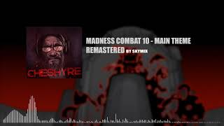 Madness Combat 10 OST  Remastered [upl. by Suiremed]