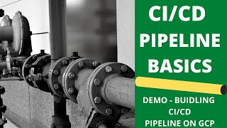 CICD pipeline basics for beginners  Learn to build simple devops cicd pipeline on GCP 2021 [upl. by Elatsyrc]