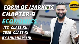 Forms of Markets  Ch 9  Economics  ClassXII ISC  ClassXI  CBSE [upl. by Seyler]