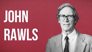 POLITICAL THEORY  John Rawls [upl. by Aniehs]