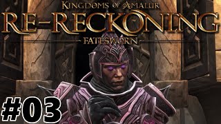 Kingdoms of Amalur ReReckoning Fatesworn  Chaos  Playthrough Part 3 [upl. by Urson415]