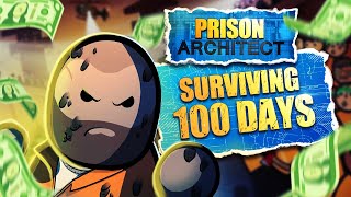 Surviving 100 Days In Prison Architect Hardcore Legendary Prisoners Gang Wars Heres What Happened [upl. by Mushro206]