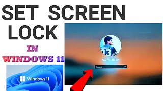 How to Set Screen Lock in Windows 11  Laptop Main Screen Password Kaise Lagaen  Screen Lock Win 11 [upl. by Rafi]