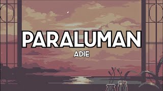 Paraluman  Adie Lyrics [upl. by Correy363]