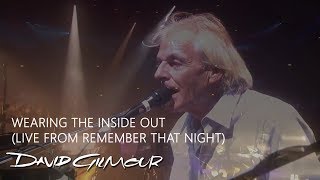 David Gilmour amp Richard Wright  Wearing the Inside Out Live from Remember That Night [upl. by Schuler]