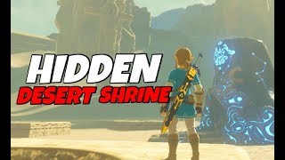 HIDDEN SHRINE  EAST GERUDO RUINS Zelda Breath of the Wild [upl. by Attenod]