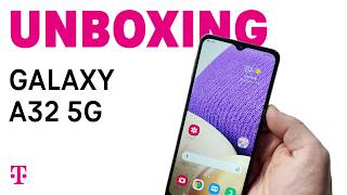 Samsung Galaxy A32 5G Unboxing  TMobile [upl. by Lek]