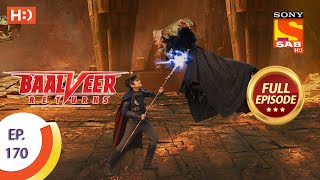 Baalveer Returns  Ep 170  Full Episode  17th August 2020 [upl. by Norine590]