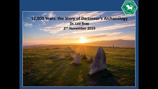 12000 Years The Story of Dartmoors Archaeology Part 1 [upl. by Hsihsa789]