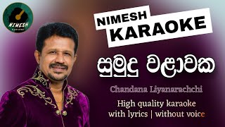 Sumudu Walawaka Karaoke  Without Voice  With Lyrics  Chandana Liyanaarachchi  Sinhala Karaoke [upl. by Elizabeth]